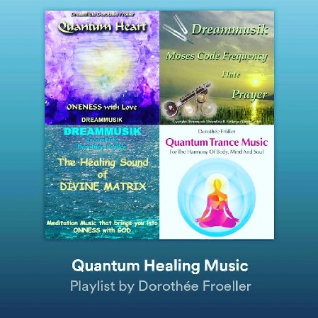 Musik zur Quantenheilung Playlist